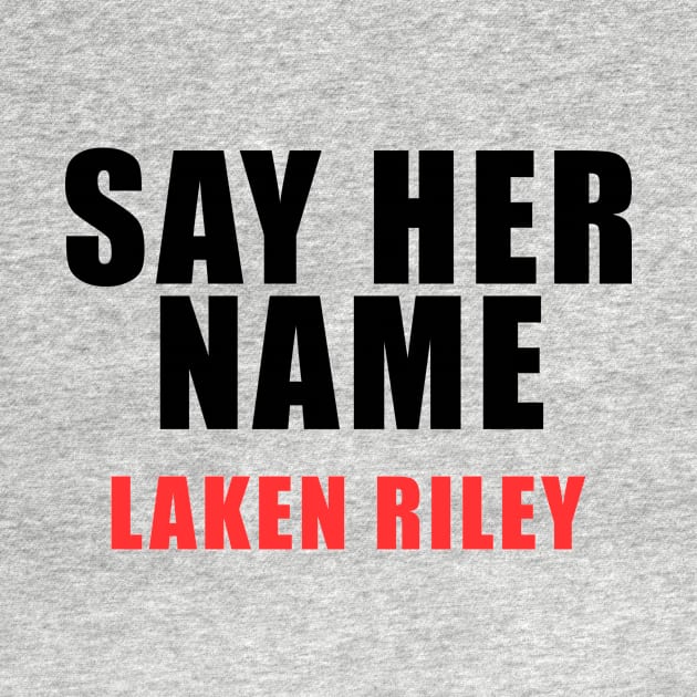 say her name laken riley by DesignergiftsCie